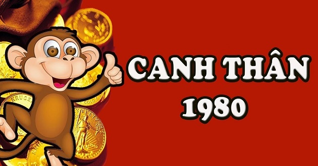 Vận Mệnh Người Sinh Năm 1980 Canh Thân.